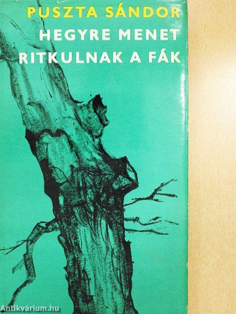 Hegyre menet ritkulnak a fák
