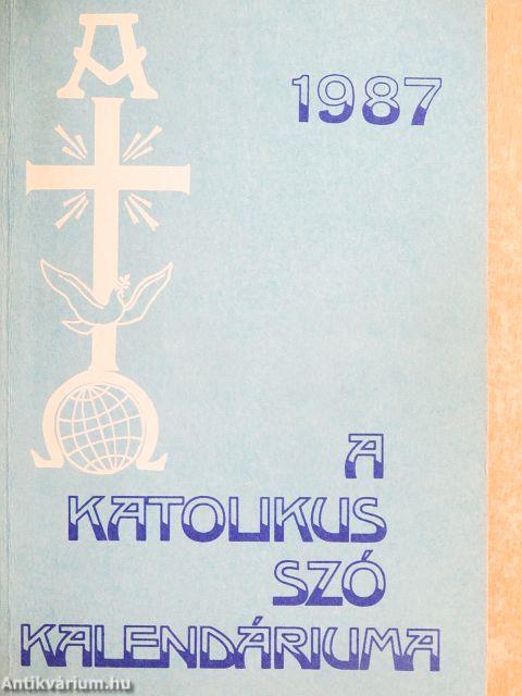 A Katolikus Szó Kalendáriuma 1987