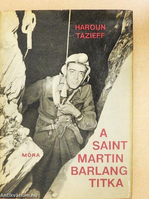 A Saint-Martin barlang titka