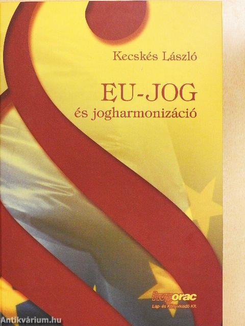 EU-jog és jogharmonizáció