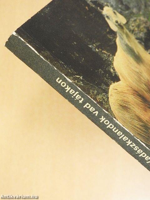 Vadászkalandok vad tájakon