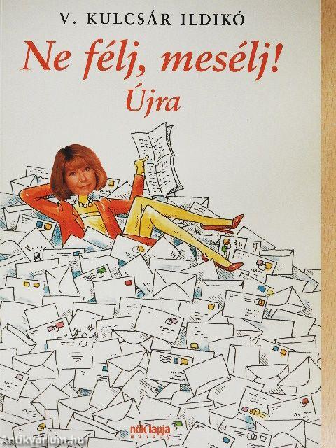 Ne félj, mesélj! Újra