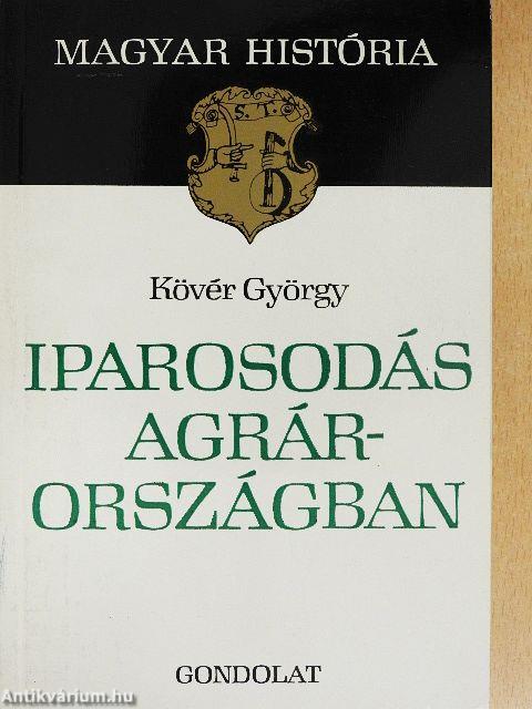 Iparosodás Agrárországban