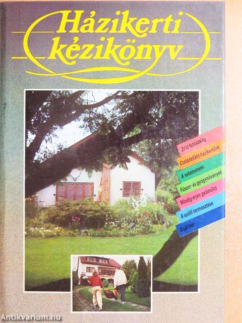 Házikerti kézikönyv