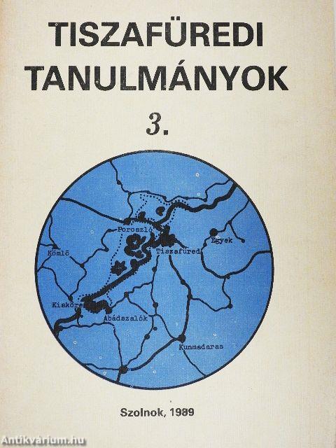 Tiszafüredi tanulmányok 3. - Fejezetek Tiszafüred folklórjából