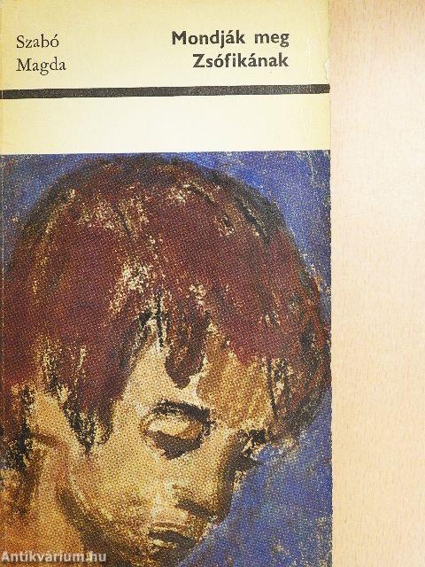 Mondják meg Zsófikának