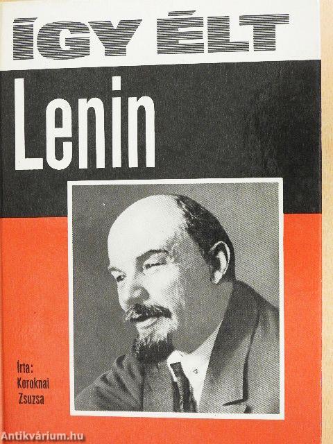 Így élt Lenin