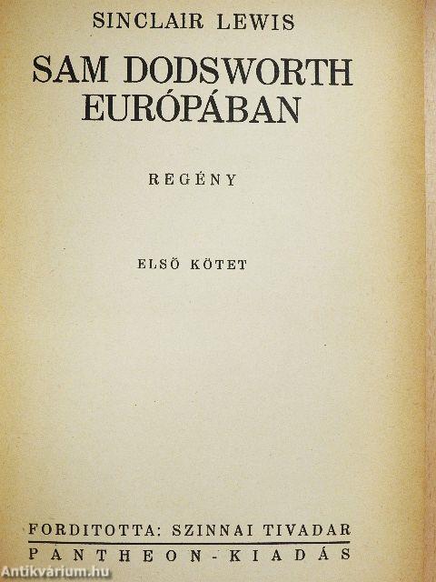 Sam Dodsworth Európában I-II.