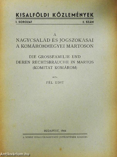 A nagycsalád és jogszokásai a Komárommegyei Martoson