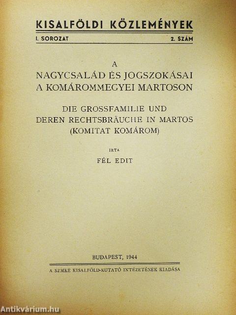 A nagycsalád és jogszokásai a Komárommegyei Martoson