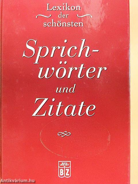 Lexikon der schönsten Sprichwörter und Zitate