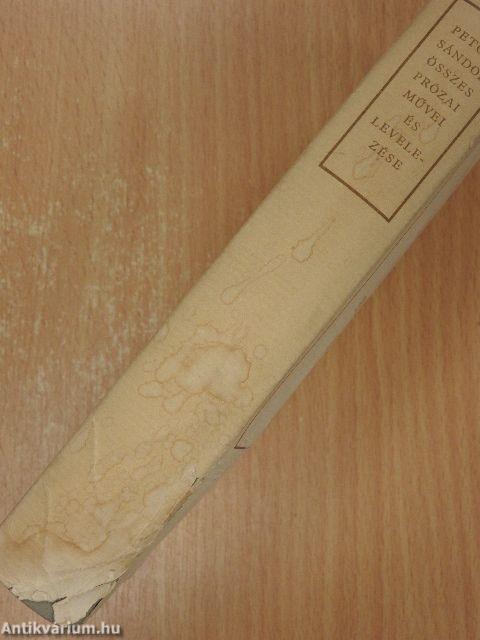 Petőfi Sándor összes prózai művei és levelezése