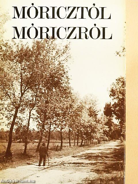Móricztól Móriczról