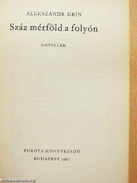 Száz mérföld a folyón