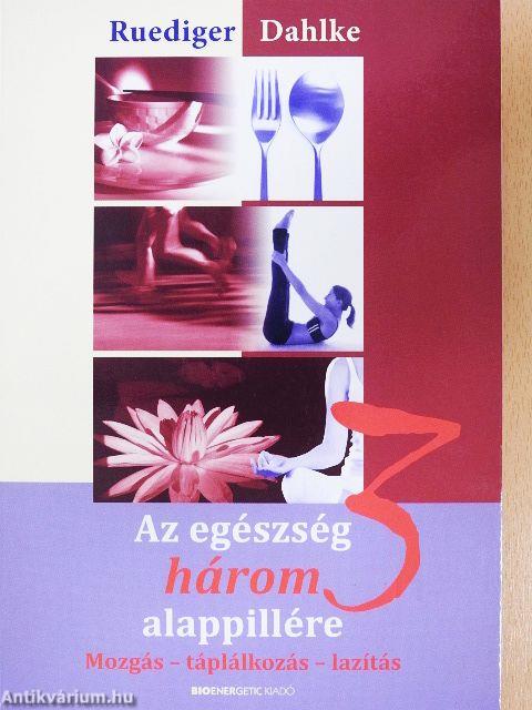 Az egészség három alappillére