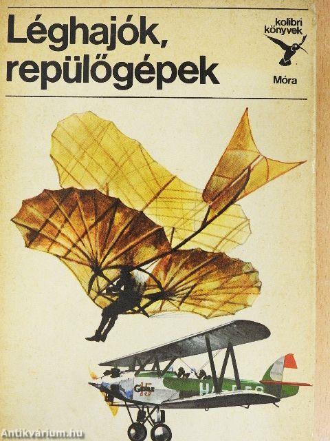 Léghajók, repülőgépek