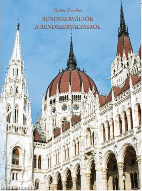 Rendszerváltók a rendszerváltásról