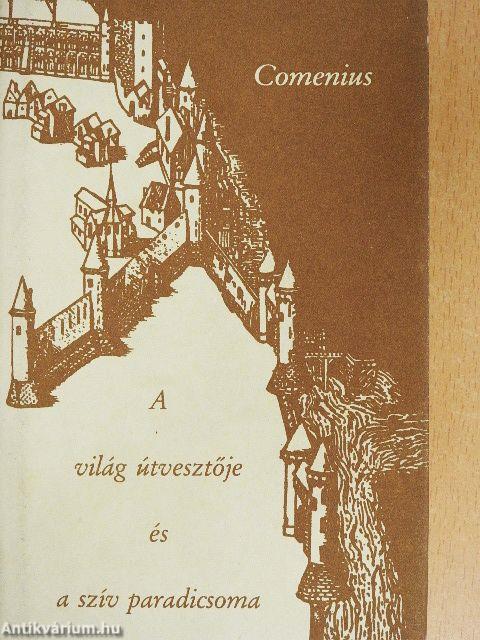 A világ útvesztője és a szív paradicsoma