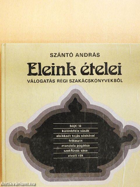 Eleink ételei