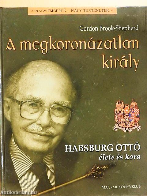 A megkoronázatlan király