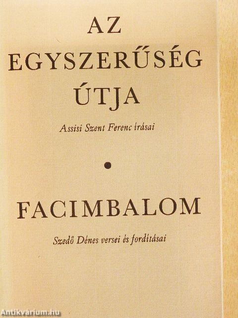 Az egyszerűség útja/Facimbalom