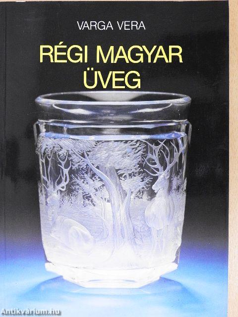 Régi magyar üveg 