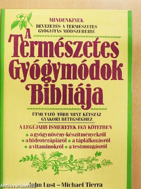 A Természetes Gyógymódok Bibliája