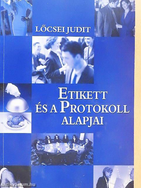 Etikett és a protokoll alapjai