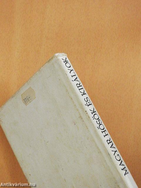 Magyar hősök és királyok