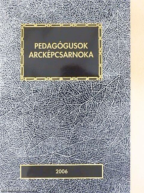 Pedagógusok arcképcsarnoka 2006