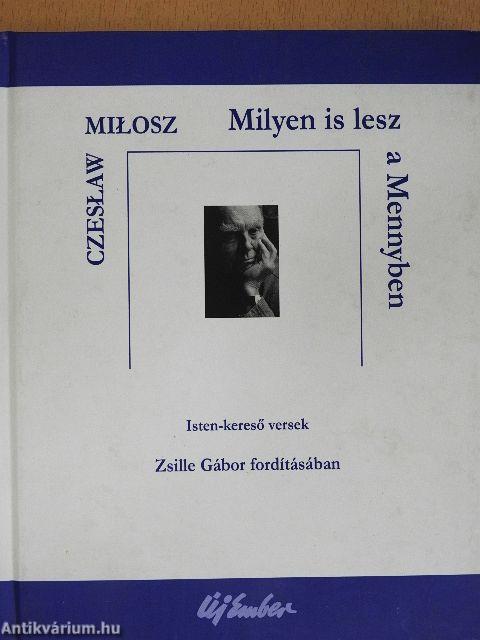 Milyen is lesz a Mennyben