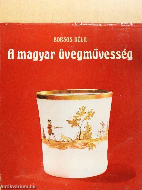 A magyar üvegművesség