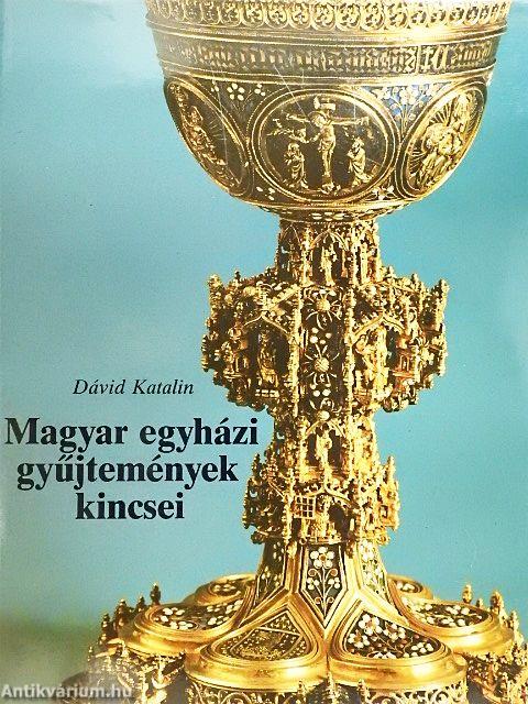Magyar egyházi gyűjtemények kincsei