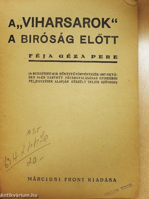 A "Viharsarok" a biróság előtt