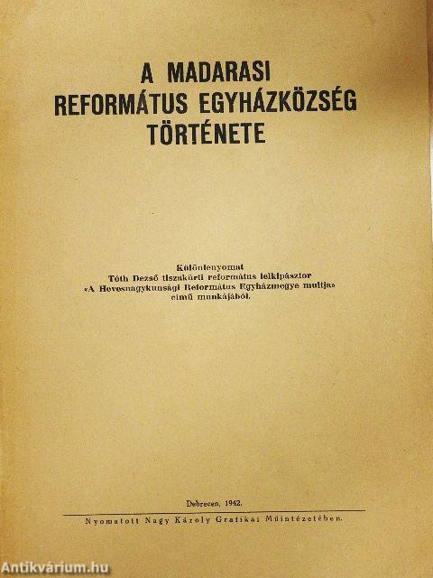 A madarasi református egyházközség története