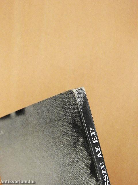 Miért oly hosszú az éj?