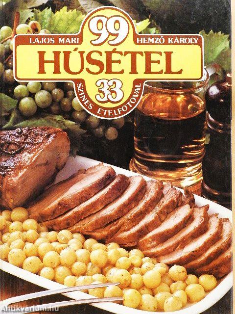99 húsétel 33 színes ételfotóval