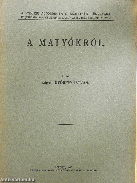 A matyókról