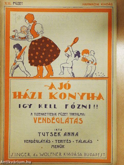 A jó házi konyha XII.