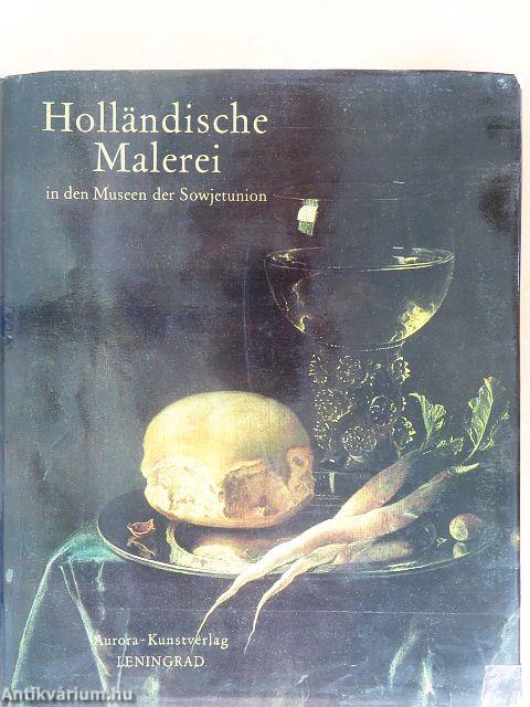 Holländische Malerei in den Museen der Sowjetunion
