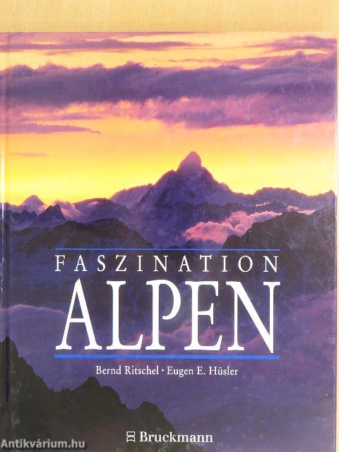 Faszination Alpen