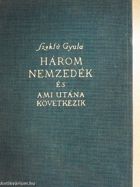 Három nemzedék és ami utána következik