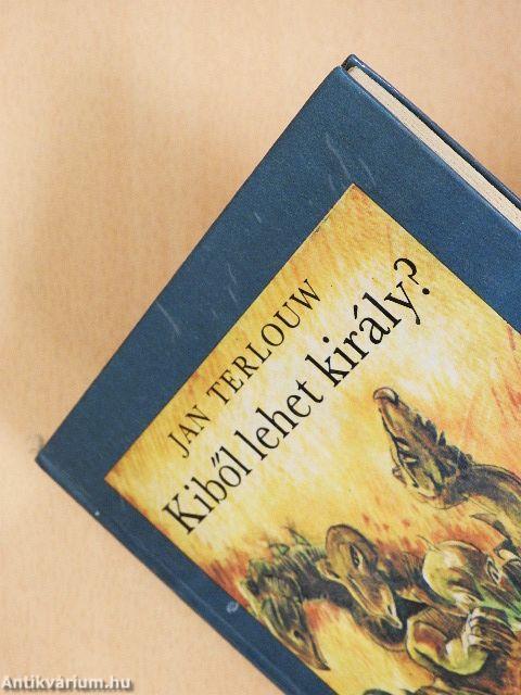 Kiből lehet király?