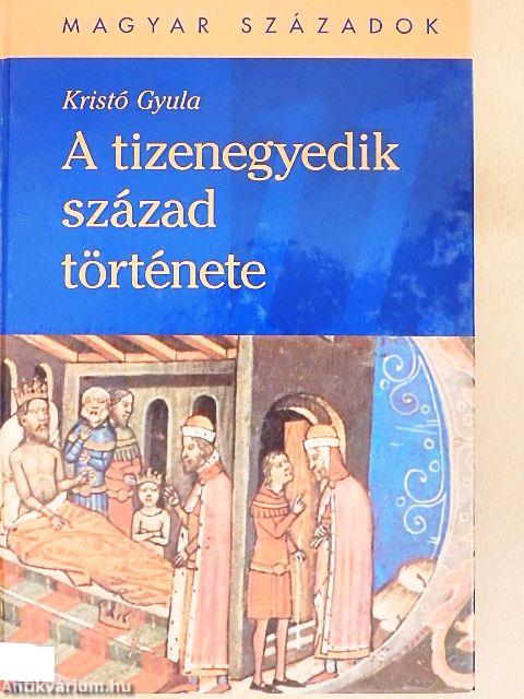 A tizenegyedik század története