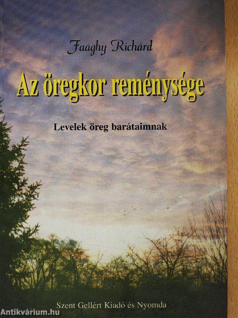 Az öregkor reménysége