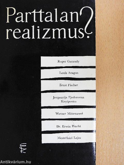 Parttalan realizmus?