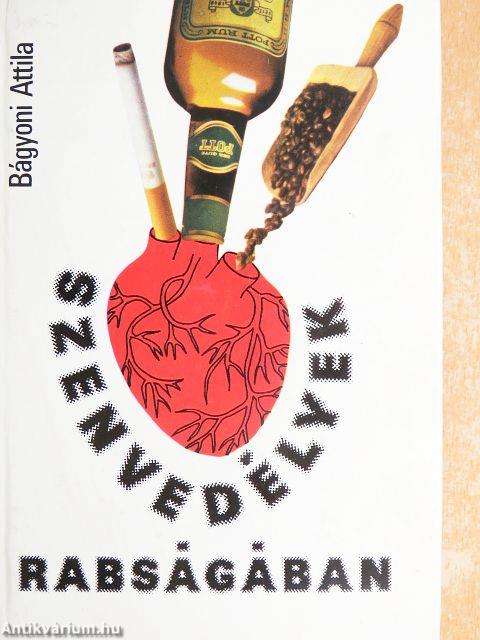 Szenvedélyek rabságában