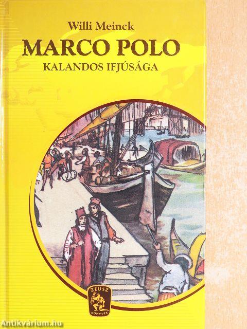Marco Polo kalandos ifjúsága