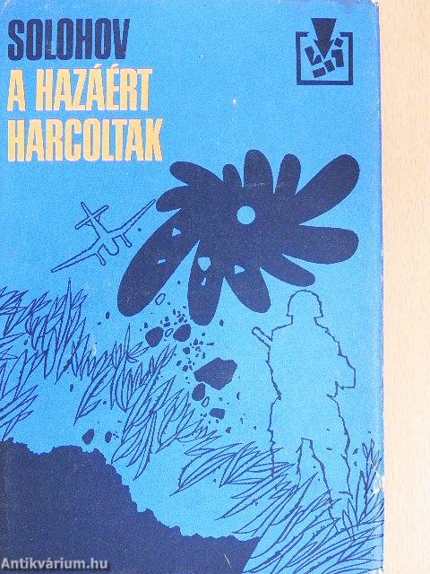 A hazáért harcoltak