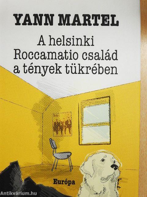 A helsinki Roccamatio család a tények tükrében
